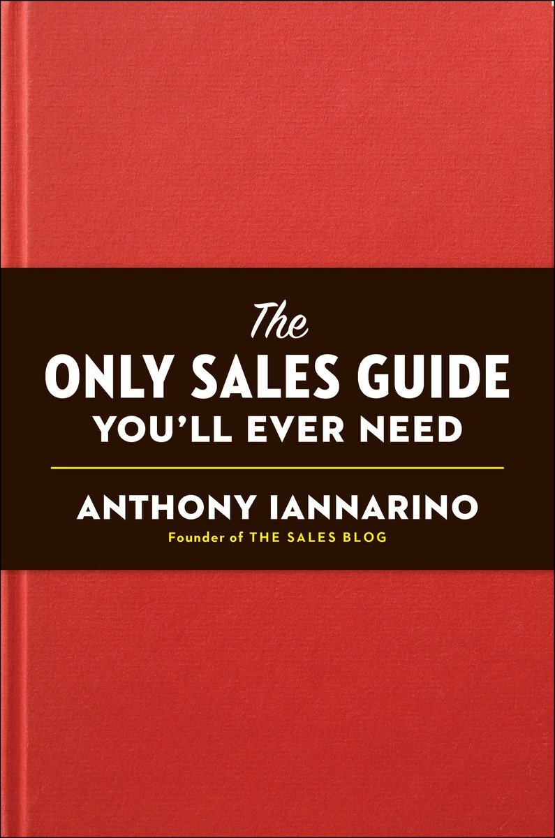 The Only Sales Guide Youll Ever Need - image 1