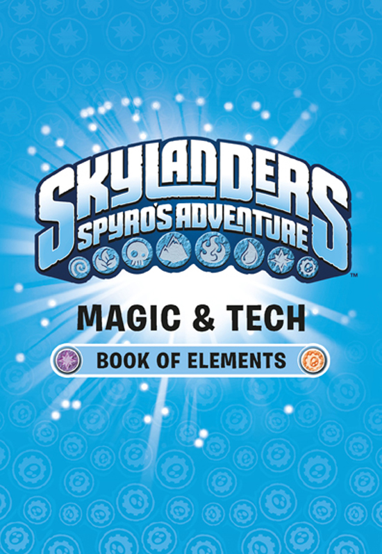 Skylanders Book of Elements Magic and Tech - photo 3