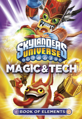 Inc - Skylanders Book of Elements: Magic and Tech