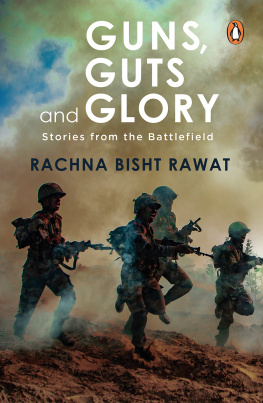 India. Army Guns, guts and glory: stories from the battlefield