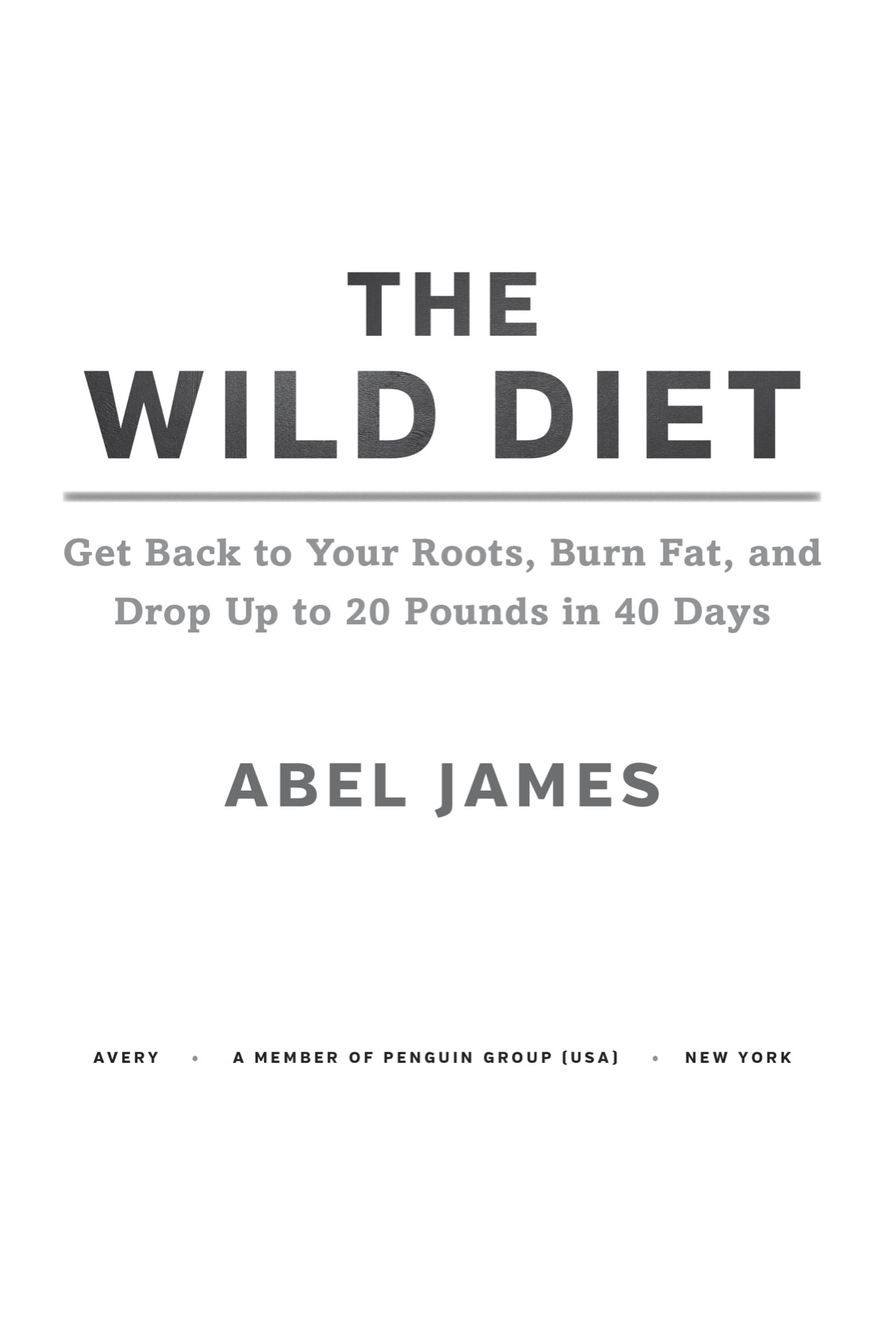 The wild diet get back to your roots burn fat and drop up to 20 pounds in 40 days - image 3