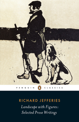 Jefferies Richard - Landscape with figures: selected prose writings