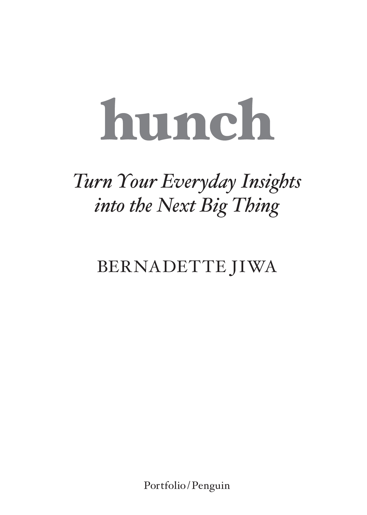 Hunch turn your everyday insights into the next big thing - image 2