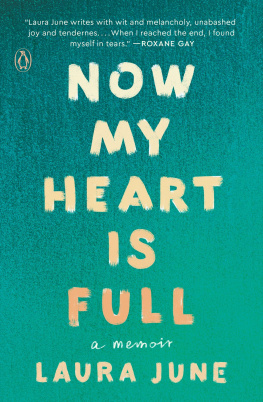 June Now my heart is full: a memoir