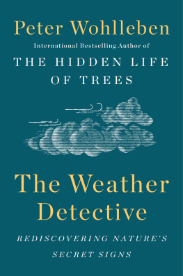 Kemp Ruth Ahmedzai The weather detective: rediscovering natures secret signs