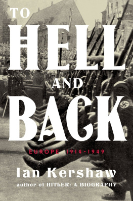 Kershaw - To hell and back: Europe, 1914-1949