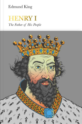 King of England Henry I - Henry I: The Father of His People