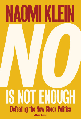 Klein - No is not enough defeating the new shock politics