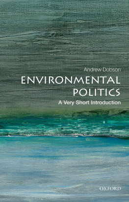 Dobson - Environmental Politics: A Very Short Introduction