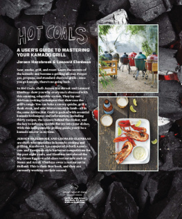 Elenbaas Leonard - Hot coals: a users guide to mastering your kamado grill