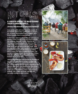 Elenbaas Leonard Hot coals: a users guide to mastering your kamado grill