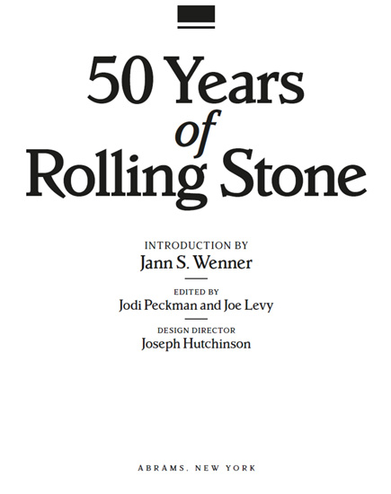 Introduction By Jann S Wenner The idea for starting ROLLING STONE came when - photo 4