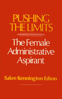 title Pushing the Limits The Female Administrative Aspirant SUNY Series - photo 1