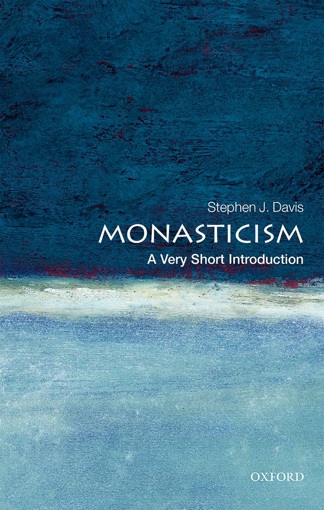 Monasticism A Very Short Introduction VERY SHORT INTRODUCTIONS are for - photo 1