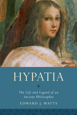 Hypatia - Hypatia: the life and legend of an ancient philosopher