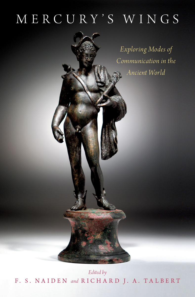 Mercurys wings exploring modes of communication in the ancient world - image 1