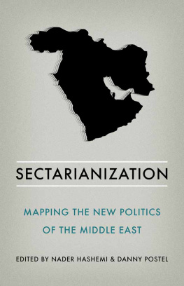 Josef Korbel School of International Studies. Center for Sectarianization: mapping the new politics of the Middle East