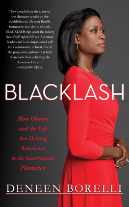 Borelli - Blacklash: How Obama and the Left Are Driving Americans to the Government Plantation