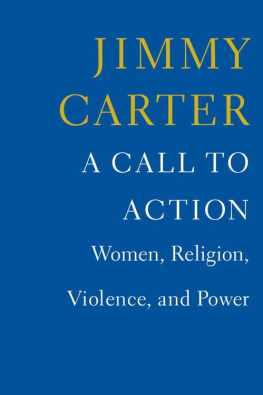 Carter A call to action: women, religion, violence, and power