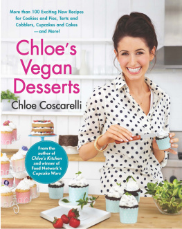 Coscarelli - Chloes vegan desserts: over 100 exciting new recipes