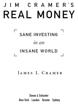 Cramer Jim Cramers Real Money: Sane Investing in an Insane World