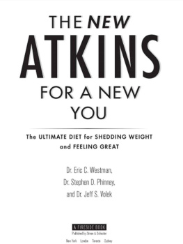 Dr Eric C Westman The New Atkins for a New You: The Ultimate Diet for Shedding Weight and Feeling Great