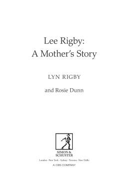 Dunn Rosie - Lee Rigby: a mothers story