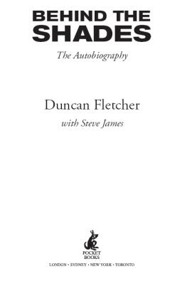 Fletcher Behind the shades: the autobiography