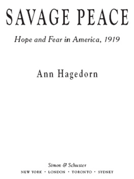 Hagedorn Savage peace: hope and fear in America, 1919