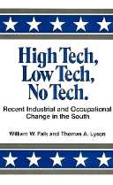 title High Tech Low Tech No Tech Recent Industrial and Occupational - photo 1