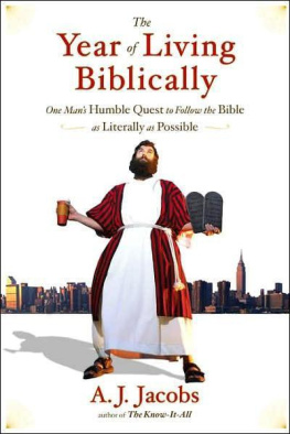 Jacobs - The Year of Living Biblically: One Mans Humble Quest to Follow the Bible as Literally as Possible