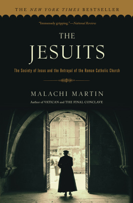 Jesuits - The Jesuits: the Society of Jesus as Trojan horse in the global war against the papacy