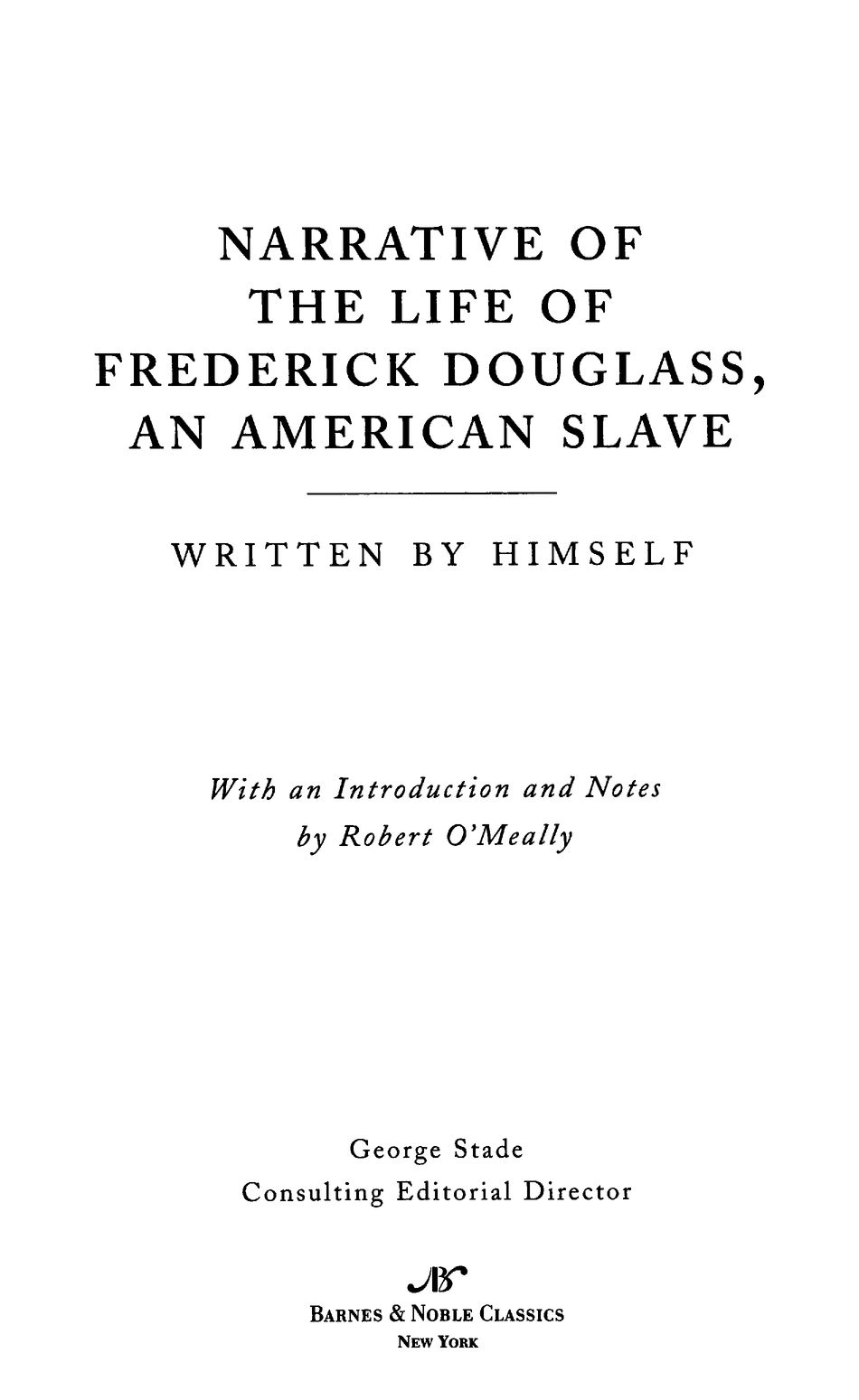 FREDERICK DOUGLASS Frederick Augustus Washington Bailey was born a slave in - photo 2