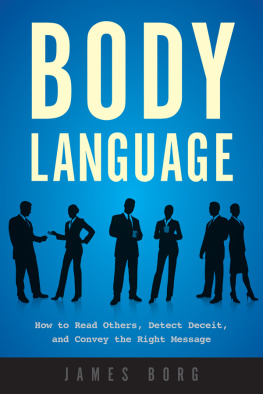 Borg - Body Language: How to Read Others, Detect Deceit, and Convey the Right Message