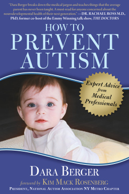 Dara Berger How to Prevent Autism: Expert Advice From Medical Professionals