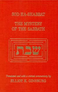 Page i Sod ha-Shabbat The Mystery of the Sabbath from the Tolaat - photo 1