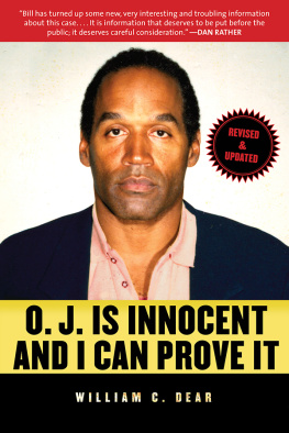 Goldman Ronald Lyle - O.J. is innocent and I can prove it!: the shocking truth about the murders of Nicole Brown Simpson and Ron Goldman