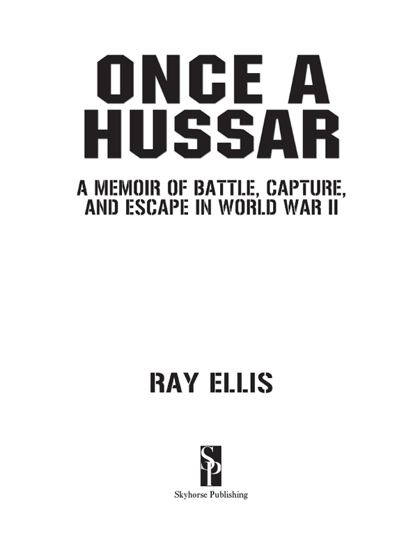 Copyright 2013 by Ray Ellis FIRST NORTH AMERICAN EDITION BY SKYHORSE - photo 2