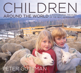 Guttman - Children around the world: a photographic treasury of the next generation