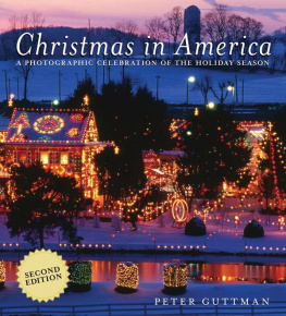 Guttman - Christmas in America: a photographic celebration of the holiday season