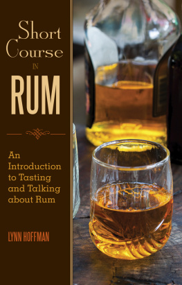 Hoffman - Short Course in Rum: a Guide to Tasting and Talking about Rum