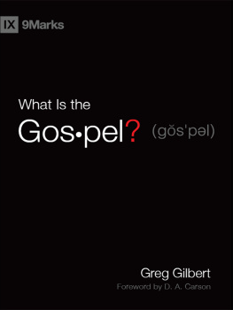 Carson D. A. - What Is the Gospel? (Foreword by D. A. Carson)