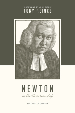 Church of England - Newton on the Christian life: to live is Christ