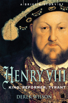 King of England Henry VIII - A brief history of Henry VIII: king, reformer and tyrant