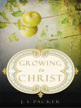 Packer - Growing in Christ