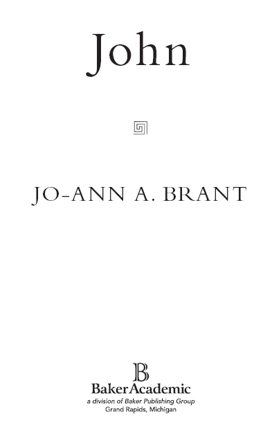 2011 by Jo-Ann A Brant Published by Baker Academic a division of Baker - photo 1