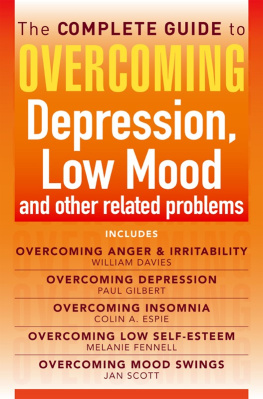 Espie The Complete Guide to Overcoming Depression, Low Mood and Other Related Problems