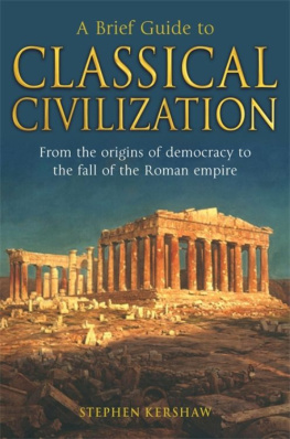Kershaw - A Brief Guide to Classical Civilization