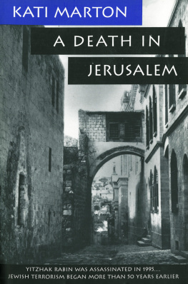 Loḥame ḥerut Yiśraʼel. A Death in Jerusalem