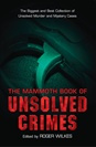 Wilkes The Mammoth Book of Unsolved Crimes